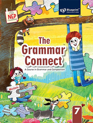 The Grammar Connect Class 7 (A Course in Grammar and Composition)(Paperback, Jyoti Swaroop, Malini Khatri, Ekta Goel)