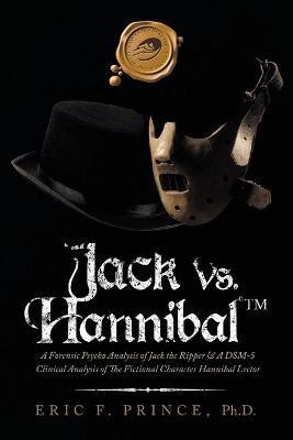 Jack Vs. Hannibal (c) Tm(English, Paperback, Prince Eric F PH D)