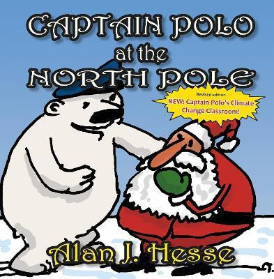 Captain Polo at the North Pole(English, Paperback, Hesse Alan J.)