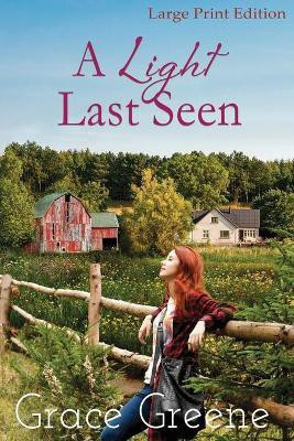 A Light Last Seen(English, Paperback, Greene Grace)