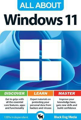 All About Windows 11(English, Paperback, Black Dog Media)