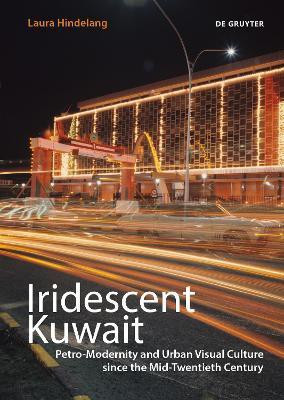 Iridescent Kuwait(English, Paperback, Hindelang Laura)