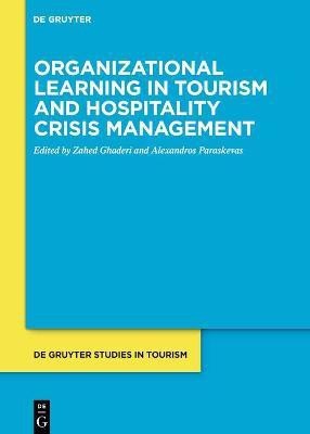 Organizational learning in tourism and hospitality crisis management(English, Electronic book text, unknown)