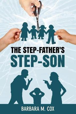 The Step-Father's Step-Son(English, Paperback, Cox Barbara M)
