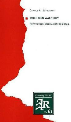 When Men Walk Dry(English, Paperback, Myscofski Carole A.)