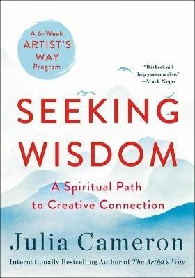 Seeking Wisdom(English, Paperback, Cameron Julia)