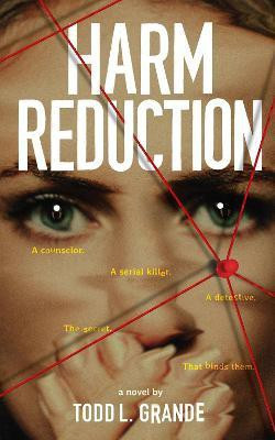 Harm Reduction(English, Paperback, Grande Todd)