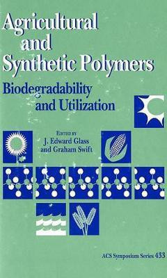 Agricultural and Synthetic Polymers(English, Hardcover, unknown)