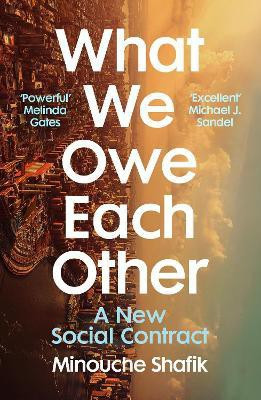 What We Owe Each Other(English, Paperback, Shafik Minouche)