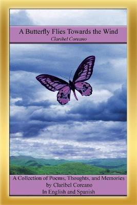 A Butterfly Flies Towards the Wind(English, Paperback, Coreano Claribel)