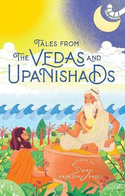 Tales from Vedas and Upanishads(English, Paperback, Daaji)