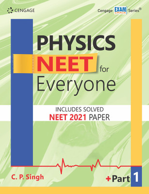 Physics NEET for Everyone - Part 1 First Edition(Paperback, C. P. Singh)