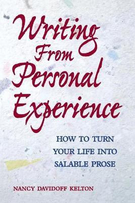 Writing From Personal Experience Pod Edition(English, Paperback, Kelton Nancy Davidoff)