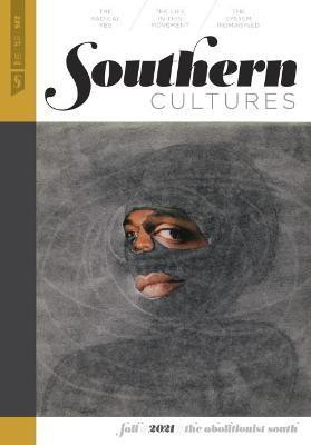Southern Cultures: the Abolitionist South(English, Paperback, unknown)