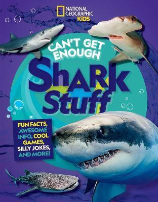 Can't Get Enough Shark Stuff(English, Hardcover, Silen Andrea)