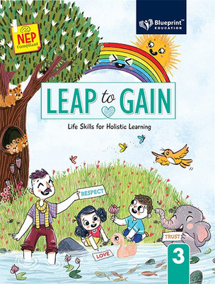 Leap to Gain Class 3 (Life Skills for Holistic Learning)(Paperback, Ms Geetanjali Kumar, Ms Usha Anand)