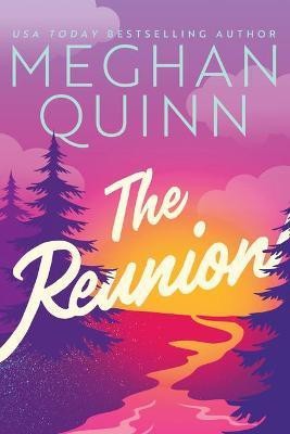 The Reunion(English, Paperback, Quinn Meghan)