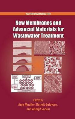 New Membranes and Advanced Materials for Wastewater Treatment(English, Hardcover, unknown)