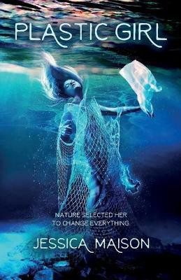 Plastic Girl(English, Paperback, Maison Jessica S)