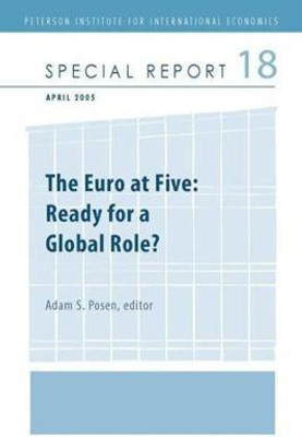 The Euro at Five - Ready for a Global Role?(English, Paperback, Posen Adam)