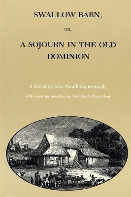 Swallow Barn(English, Paperback, Kennedy John Pendleton)