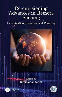 Re-envisioning Advances in Remote Sensing(English, Hardcover, unknown)
