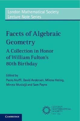 Facets of Algebraic Geometry 2 Volume Paperback Set(English, Book, unknown)