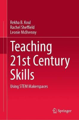 Teaching 21st Century Skills(English, Hardcover, Koul Rekha B.)
