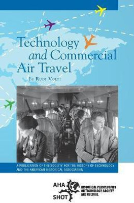 Technology and Commercial Air Travel(English, Paperback, Volti Rudi University)