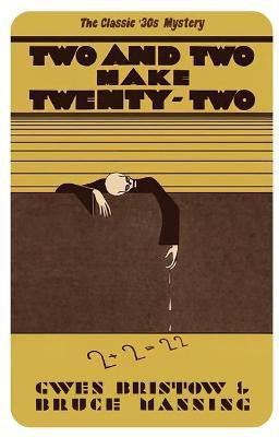 Two and Two Make Twenty-Two(English, Paperback, Bristow Gwen)