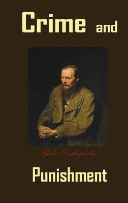 Crime and Punishment(English, Hardcover, Dostoyevsky Fyodor)