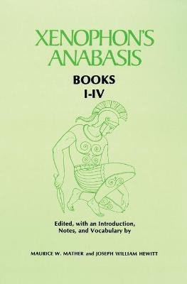Xenophon's Anabasis(English, Paperback, Mather Maurice W.)