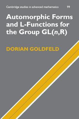Automorphic Forms and L-Functions for the Group GL(n,R)(English, Paperback, Goldfeld Dorian)