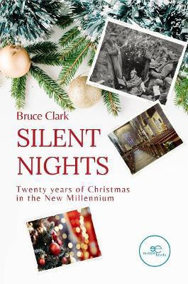 SILENT NIGHTS 2021(English, Paperback, Clark Bruce)