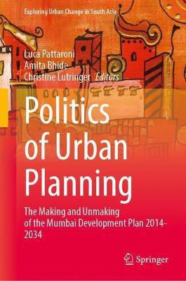 Politics of Urban Planning(English, Hardcover, unknown)