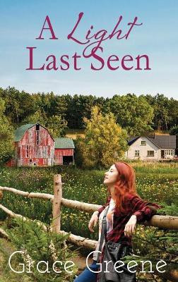 A Light Last Seen(English, Hardcover, Greene Grace)
