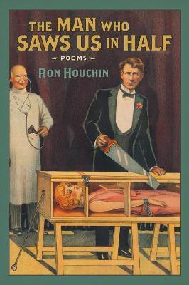 The Man Who Saws Us in Half(English, Paperback, Houchin Ron)