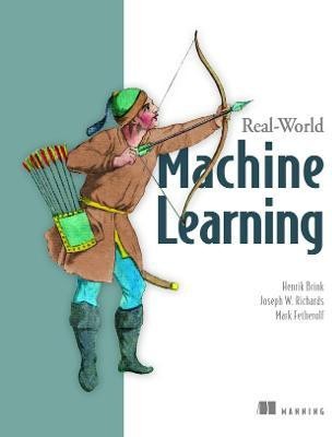 Real-World Machine Learning(English, Paperback, Brink Henrick)