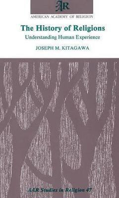 The History of Religions(English, Paperback, Kitagawa Joseph M.)