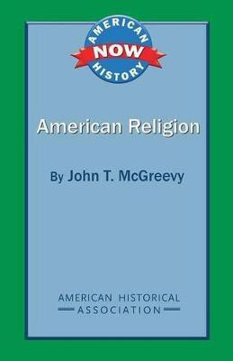 American Religion(English, Paperback, McGreevy John T)