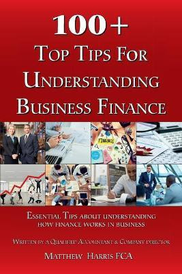 Understanding Business Finance(English, Paperback, Harris Matthew)