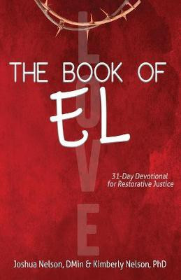The Book of El(English, Paperback, Nelson Joshua)