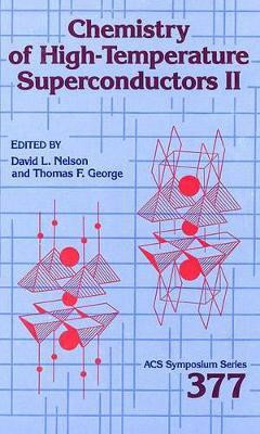 Chemistry of High-Temperature Superconductors II(English, Hardcover, unknown)