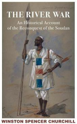 River War 2V - Historical Account of Reconquest of Soudan(English, Hardcover, Churchill Winston S.)