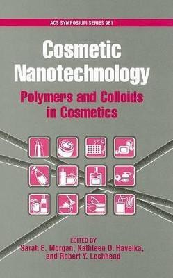 Cosmetic Nanotechnology(English, Hardcover, Morgan Sarah E.)