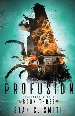 Profusion(English, Paperback, Smith Stan C)