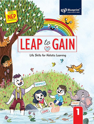Leap to Gain Class 1 (Life Skills for Holistic Learning)(Paperback, Ms Geetanjali Kumar, Ms Usha Anand)