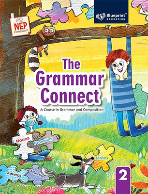 The Grammar Connect Class (A Course in Grammar and Composition)2(Paperback, Ridhi Kukreja, Sonakshi Singh)