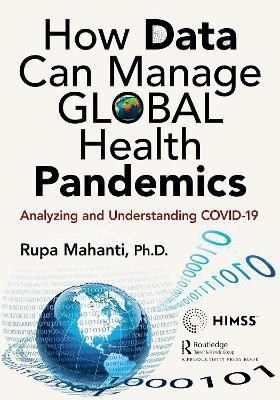 How Data Can Manage Global Health Pandemics(English, Hardcover, Mahanti Rupa)