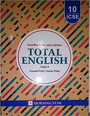 ICSE Total English Class -10 For 2022-23 Exam(Paperback, Morning Star)